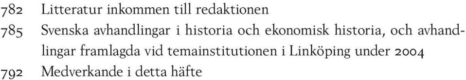 historia, och avhandlingar framlagda vid