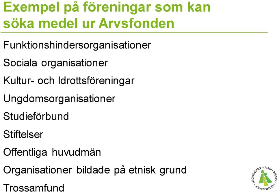 och Idrottsföreningar Ungdomsorganisationer Studieförbund
