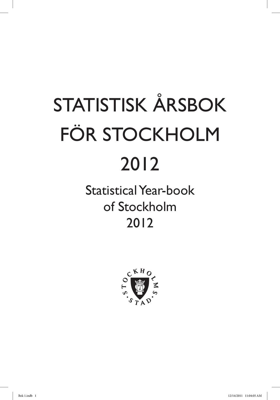Year-book of Stockholm 2012