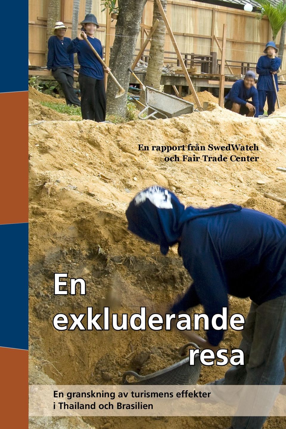 exkluderande resa En granskning