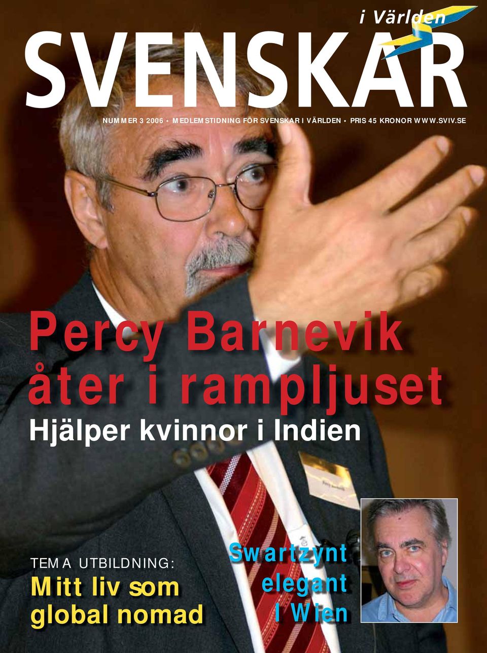 SE Percy Barnevik åter i rampljuset Hjälper