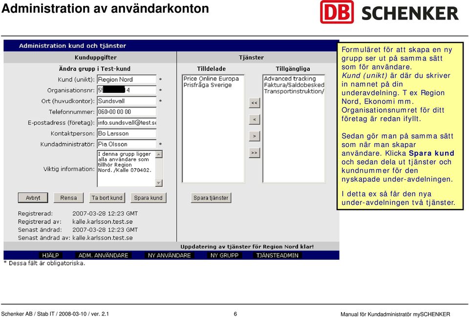 Organisationsnumret för ditt företag är redan ifyllt.