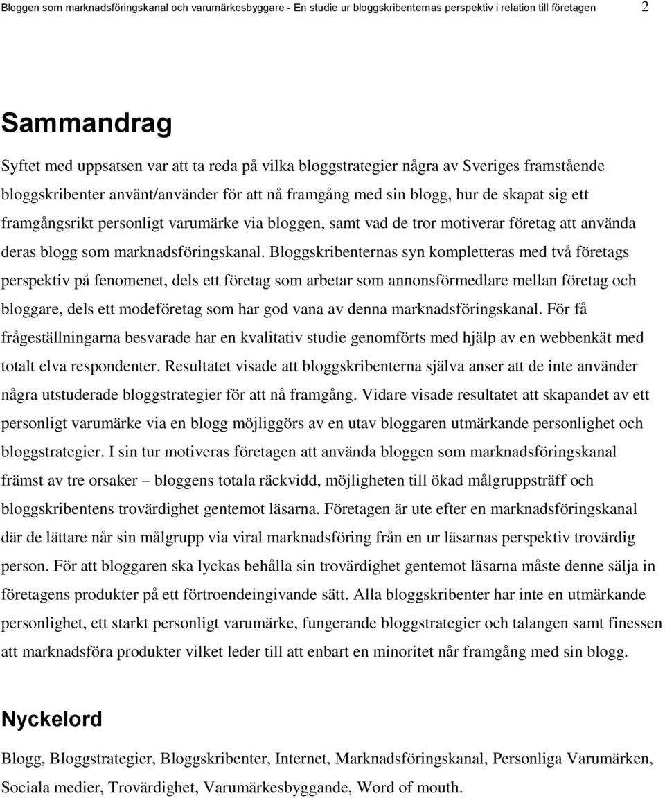 motiverar företag att använda deras blogg som marknadsföringskanal.