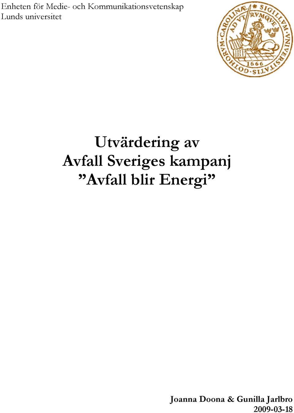 universitet Utvärdering av Avfall