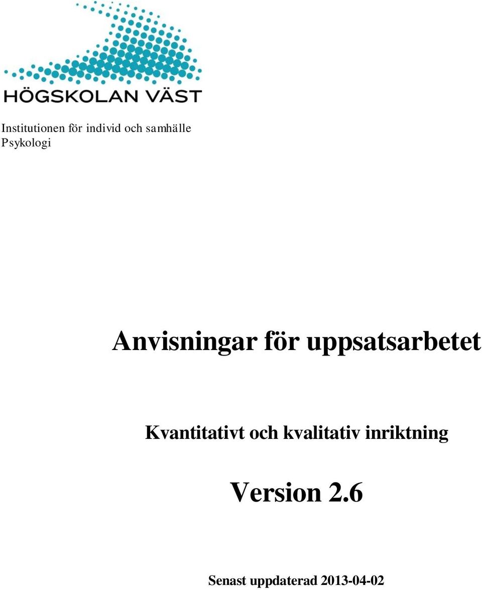 uppsatsarbetet Kvantitativt och