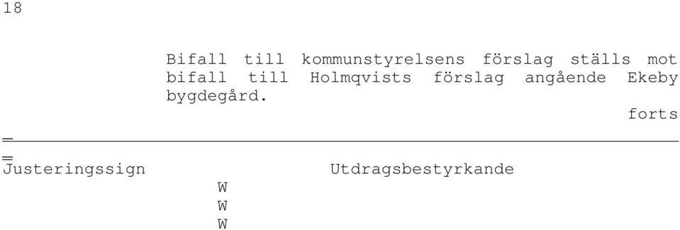 bifall till Holmqvists förslag