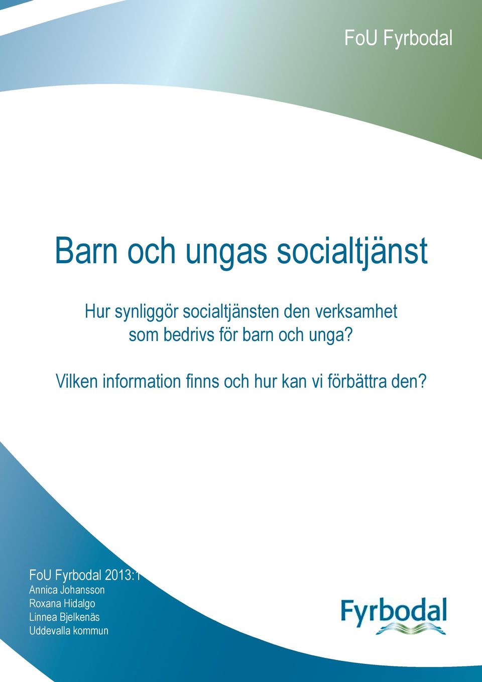 Vilken information finns och hur kan vi förbättra den?