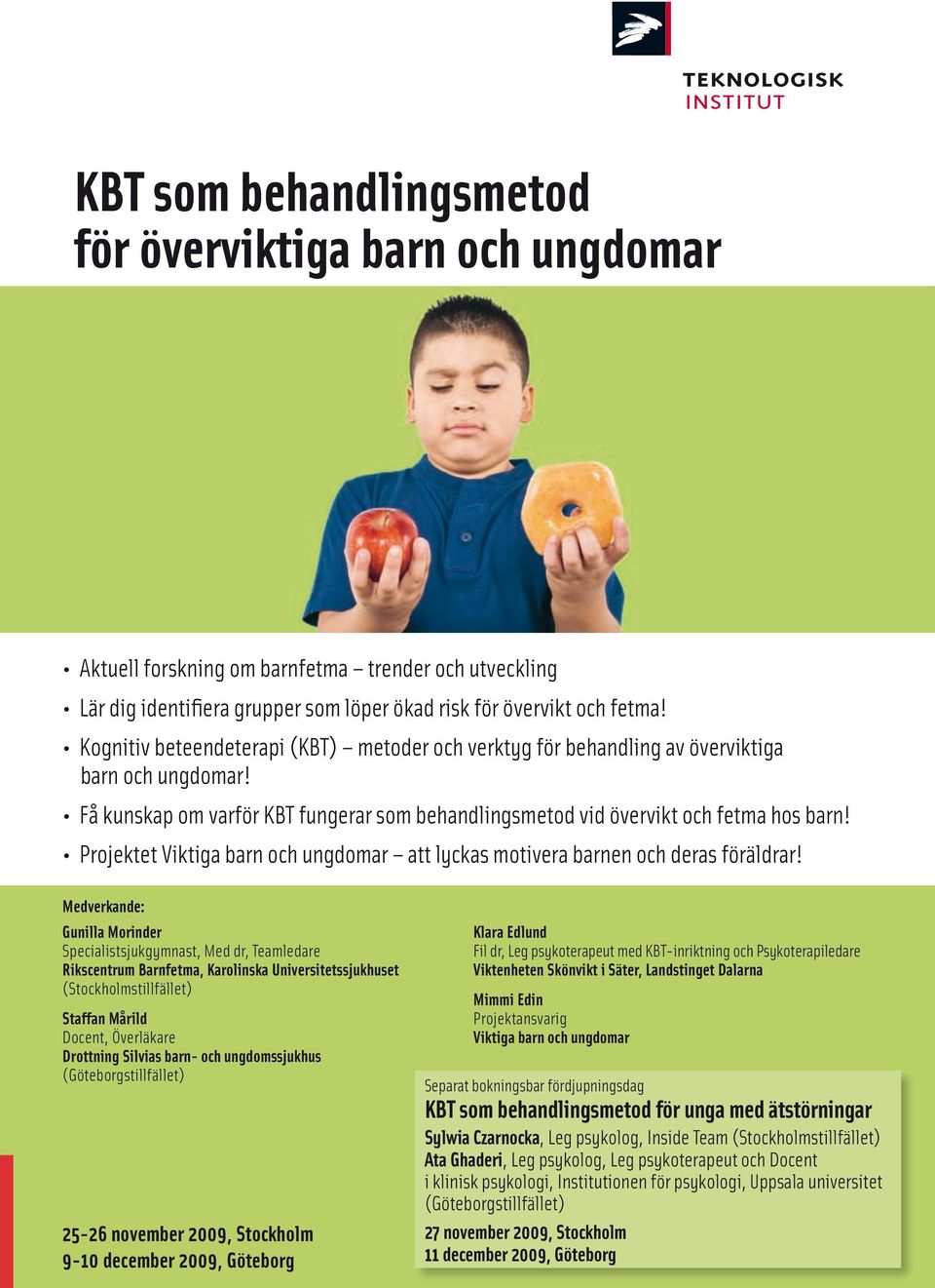 Projektet Viktiga barn och ungdomar att lyckas motivera barnen och deras föräldrar!