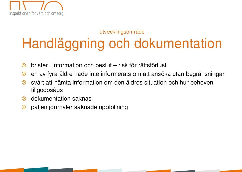 ansöka utan begränsningar svårt att hämta information om den äldres situation