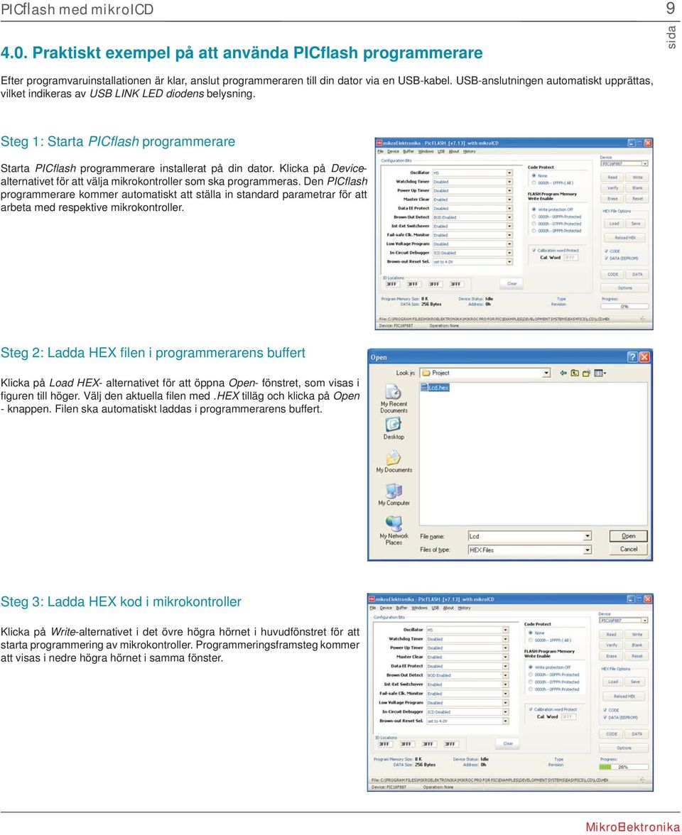 Klicka på Devicealternativet för att välja mikrokontroller som ska programmeras.