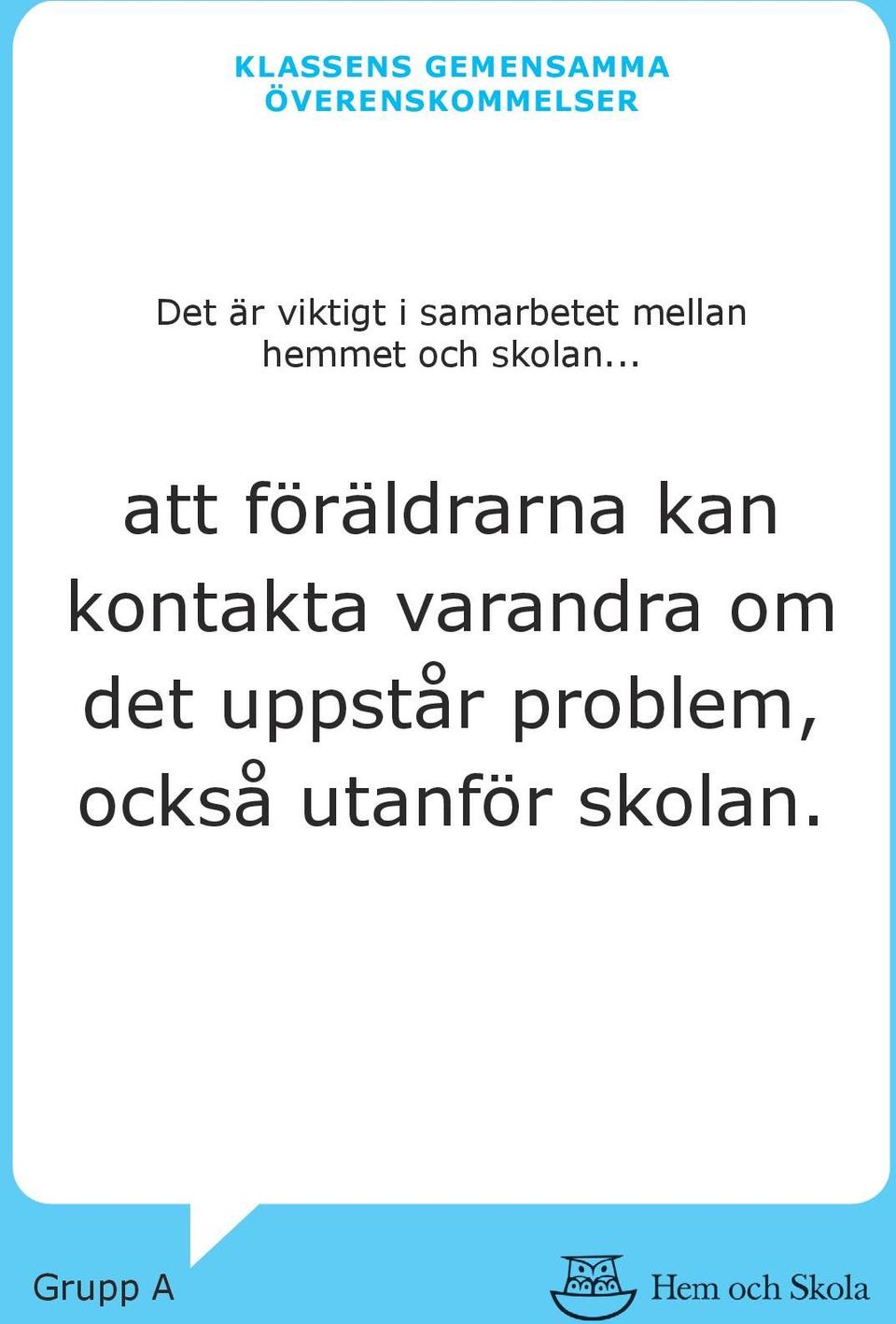 föräldrarna kan kontakta