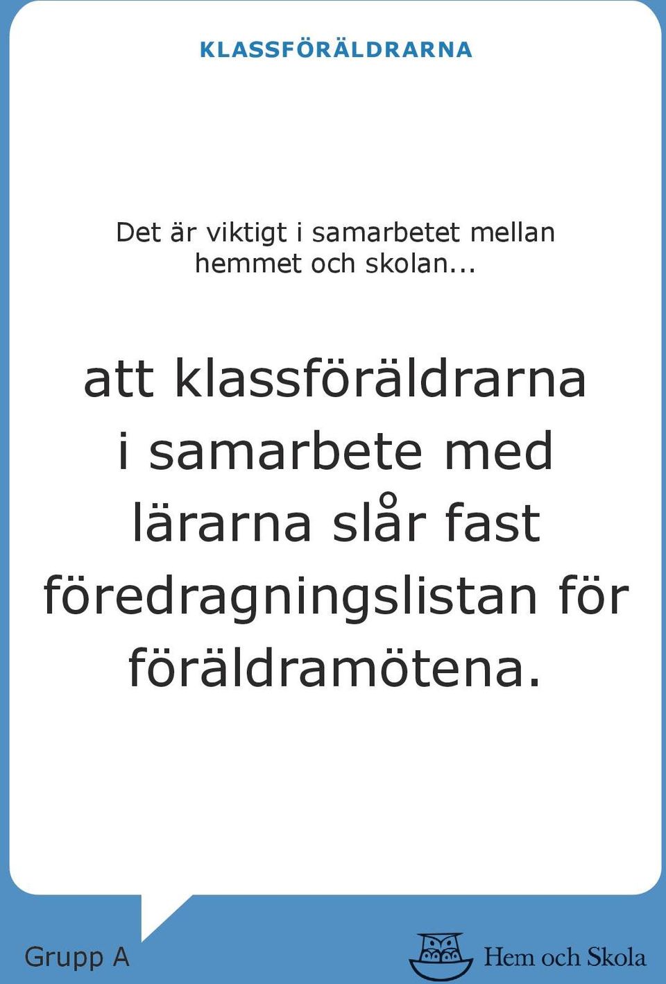 samarbete med lärarna slår