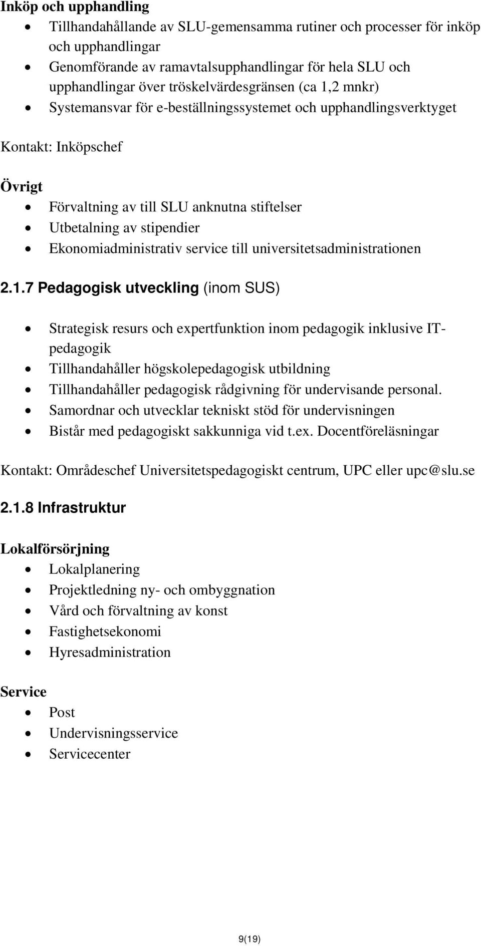 Ekonomiadministrativ service till universitetsadministrationen 2.1.