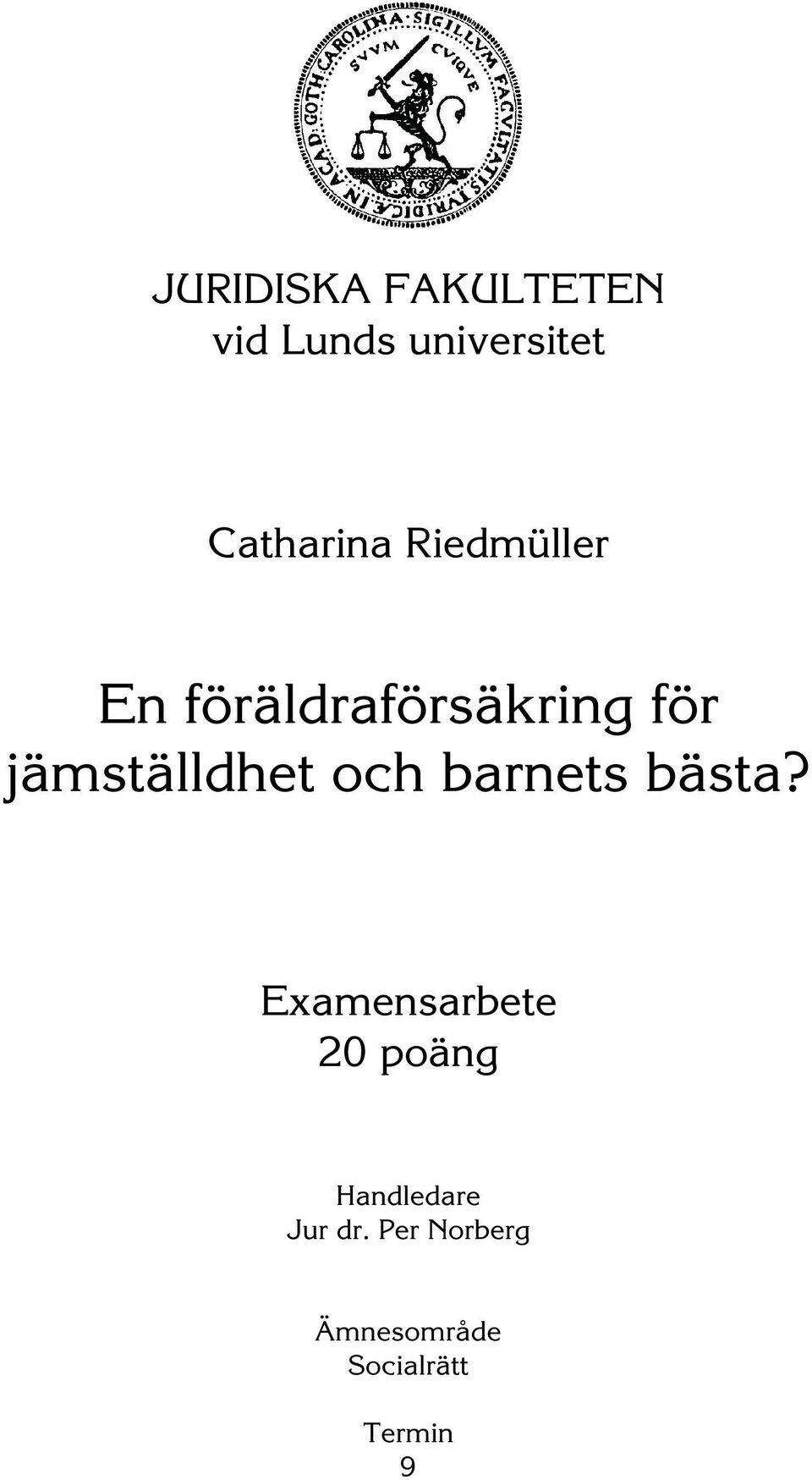 jämställdhet och barnets bästa?