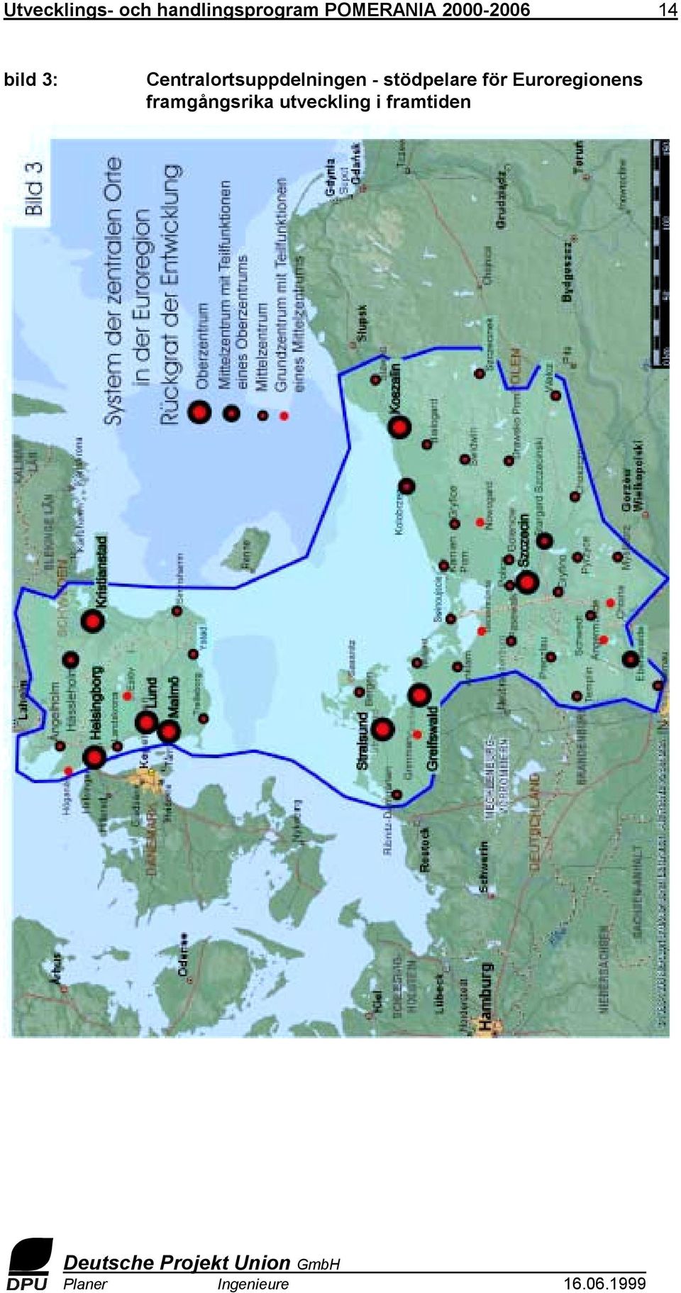 Centralortsuppdelningen - stödpelare