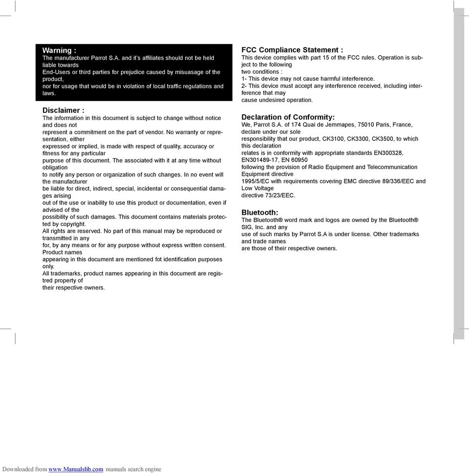 regulations and laws. Disclaimer : The information in this document is subject to change without notice and does not represent a commitment on the part of vendor.