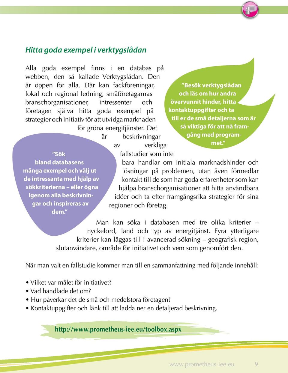 goda exempel på strategier och initiativ för att utvidga marknaden för gröna energitjänster.
