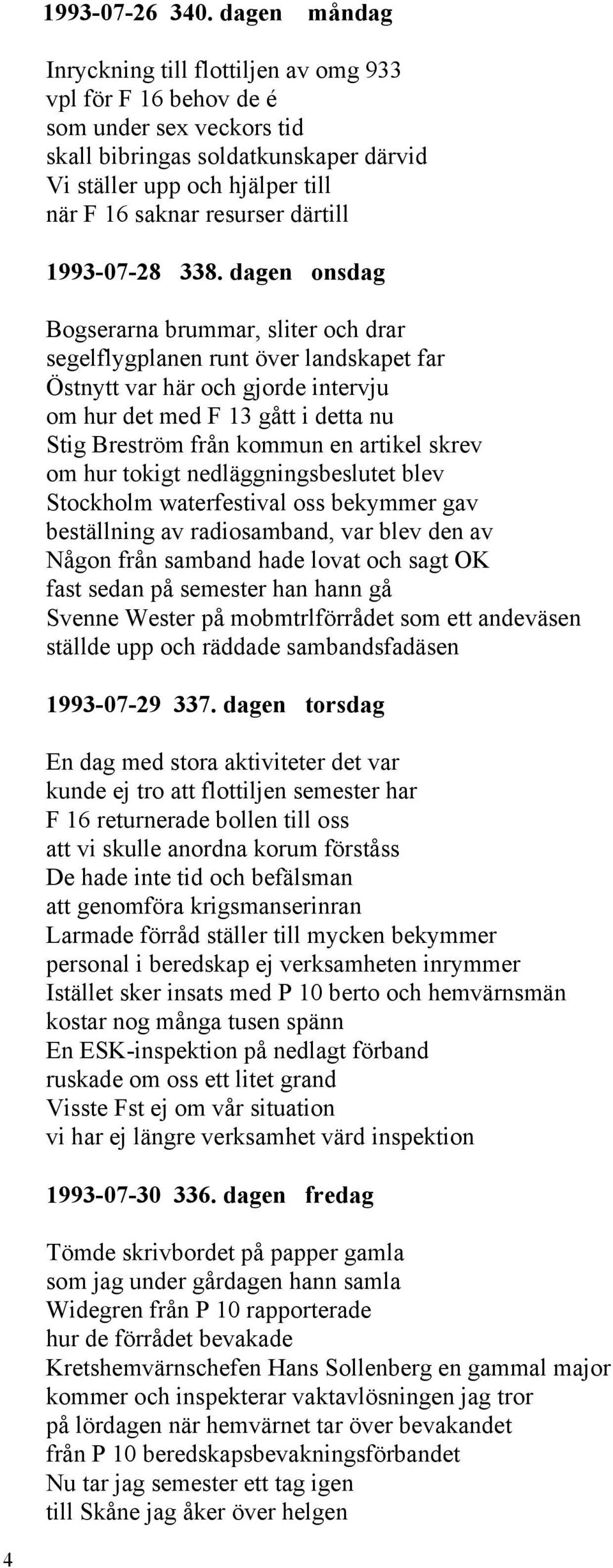 därtill 1993-07-28 338.