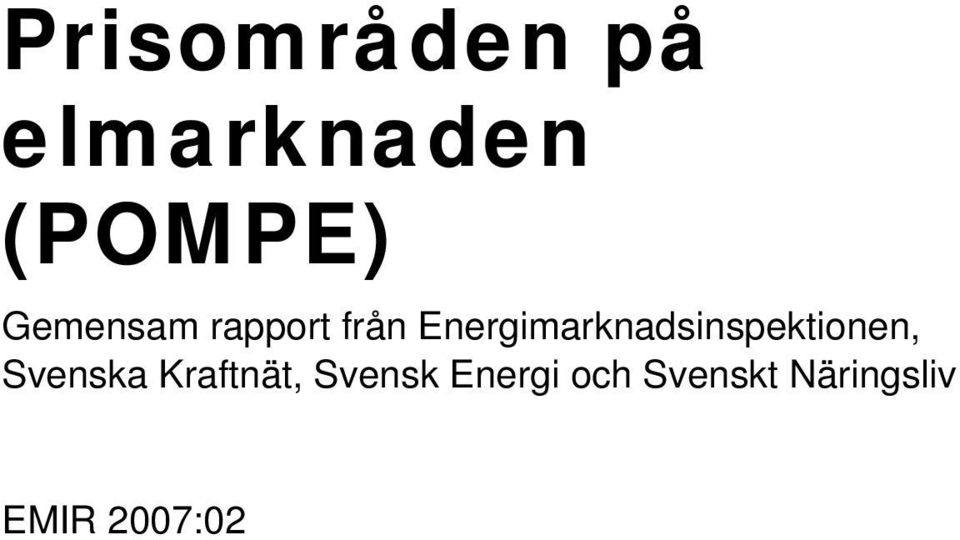 Energimarknadsinspektionen, Svenska