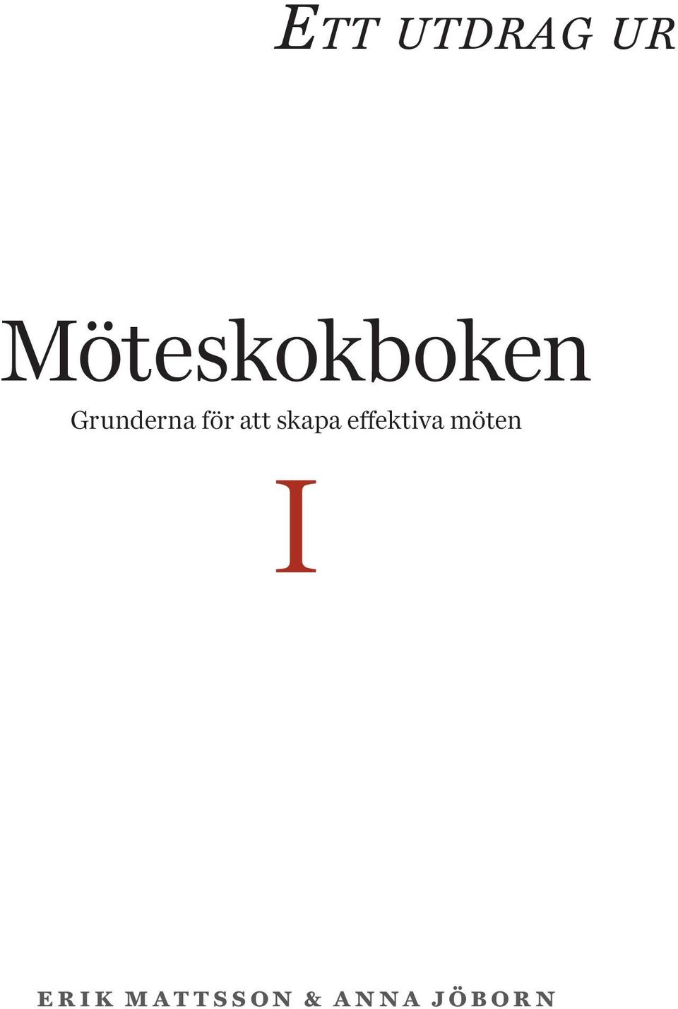 effektiva möten I E R I K M