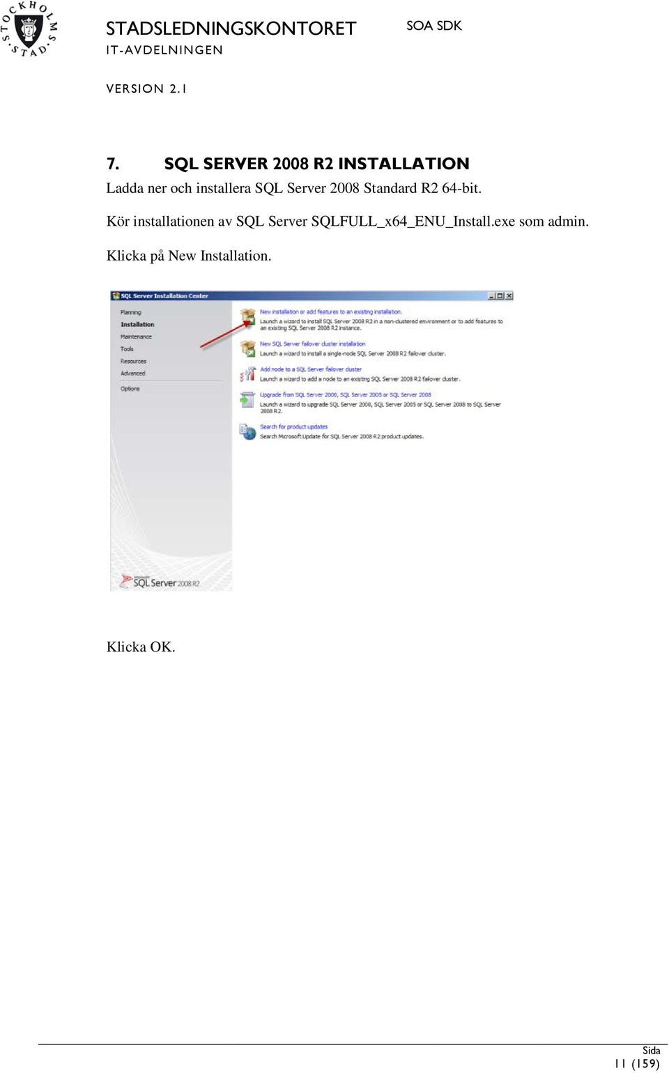 Kör installationen av SQL Server