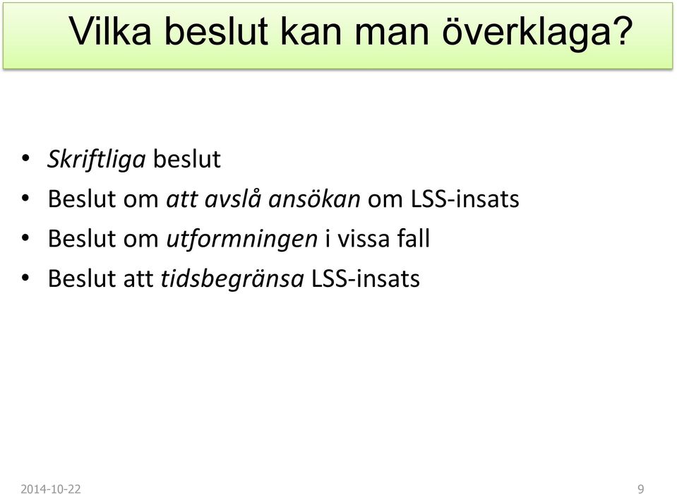 ansökan om LSS-insats Beslut om