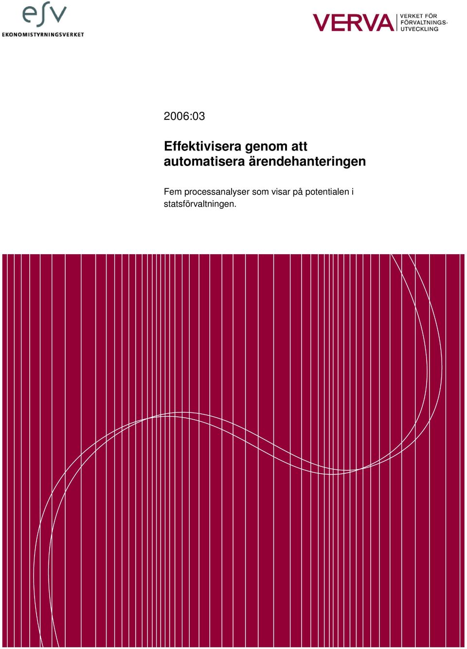 Fem processanalyser som visar på