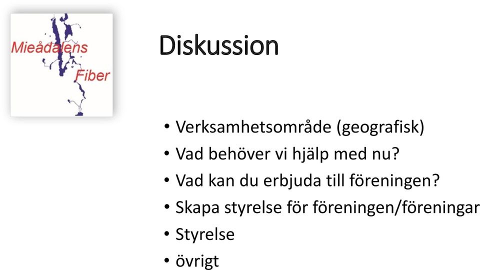 Vad kan du erbjuda till föreningen?