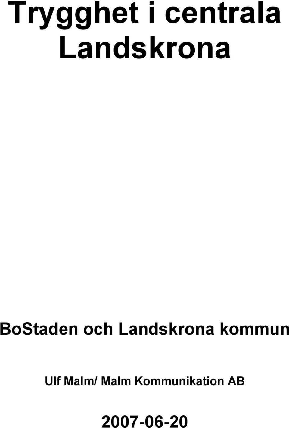 Landskrona kommun Ulf