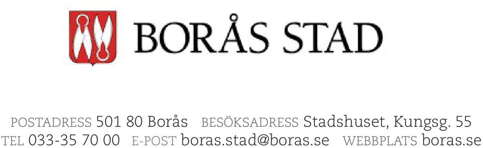 55 Tel 033-35 70 00 e-post boras.