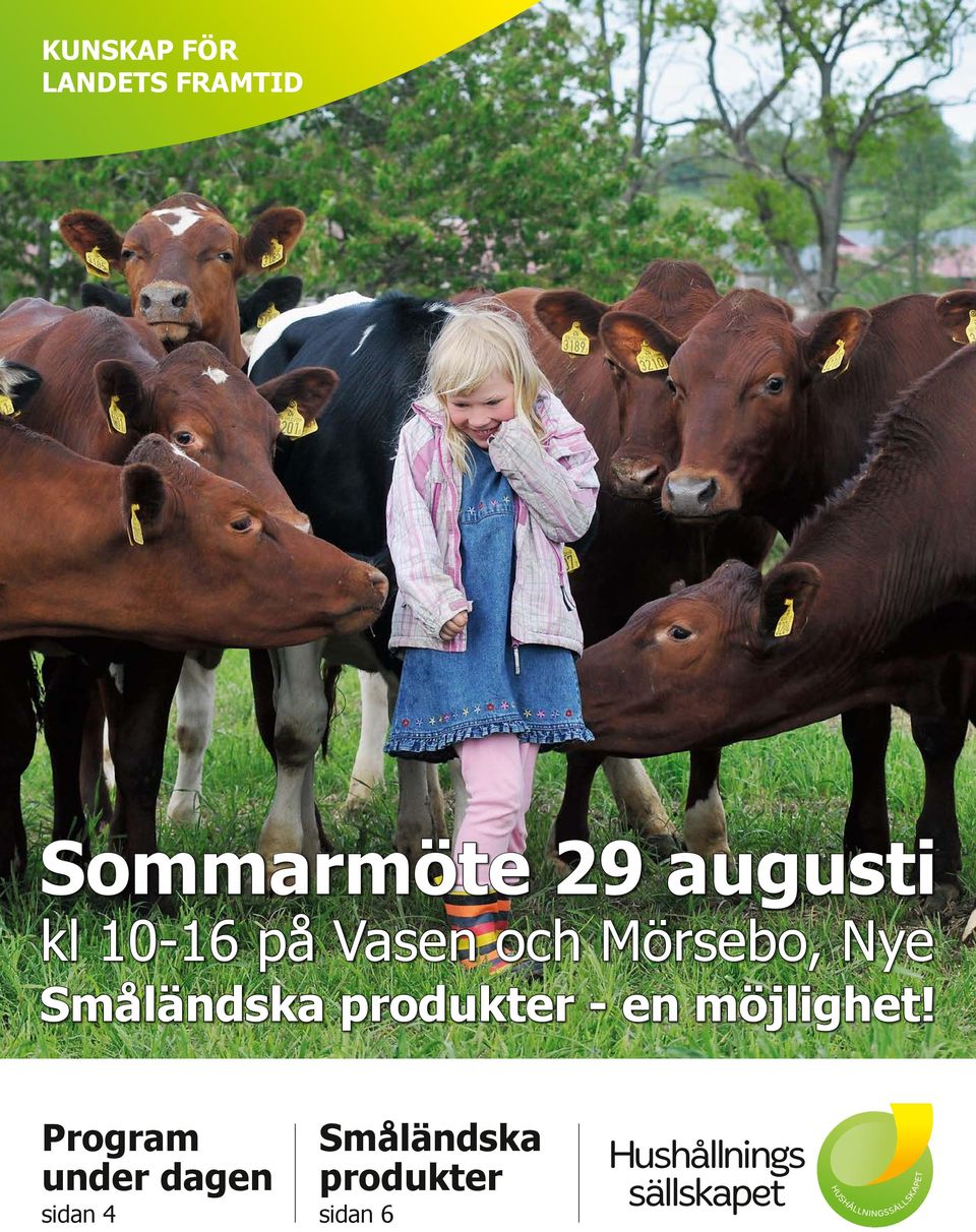 Småländska produkter - en möjlighet!