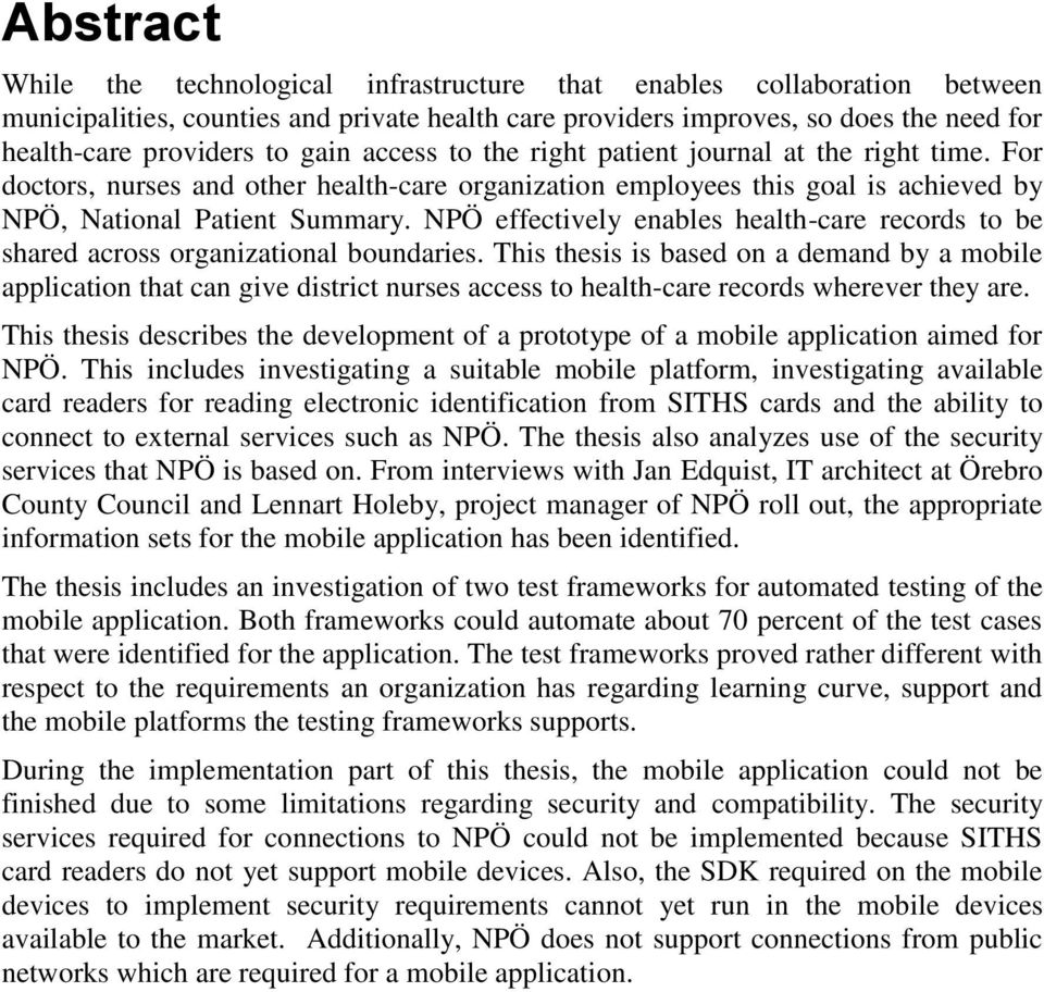 NPÖ effectively enables health-care records to be shared across organizational boundaries.