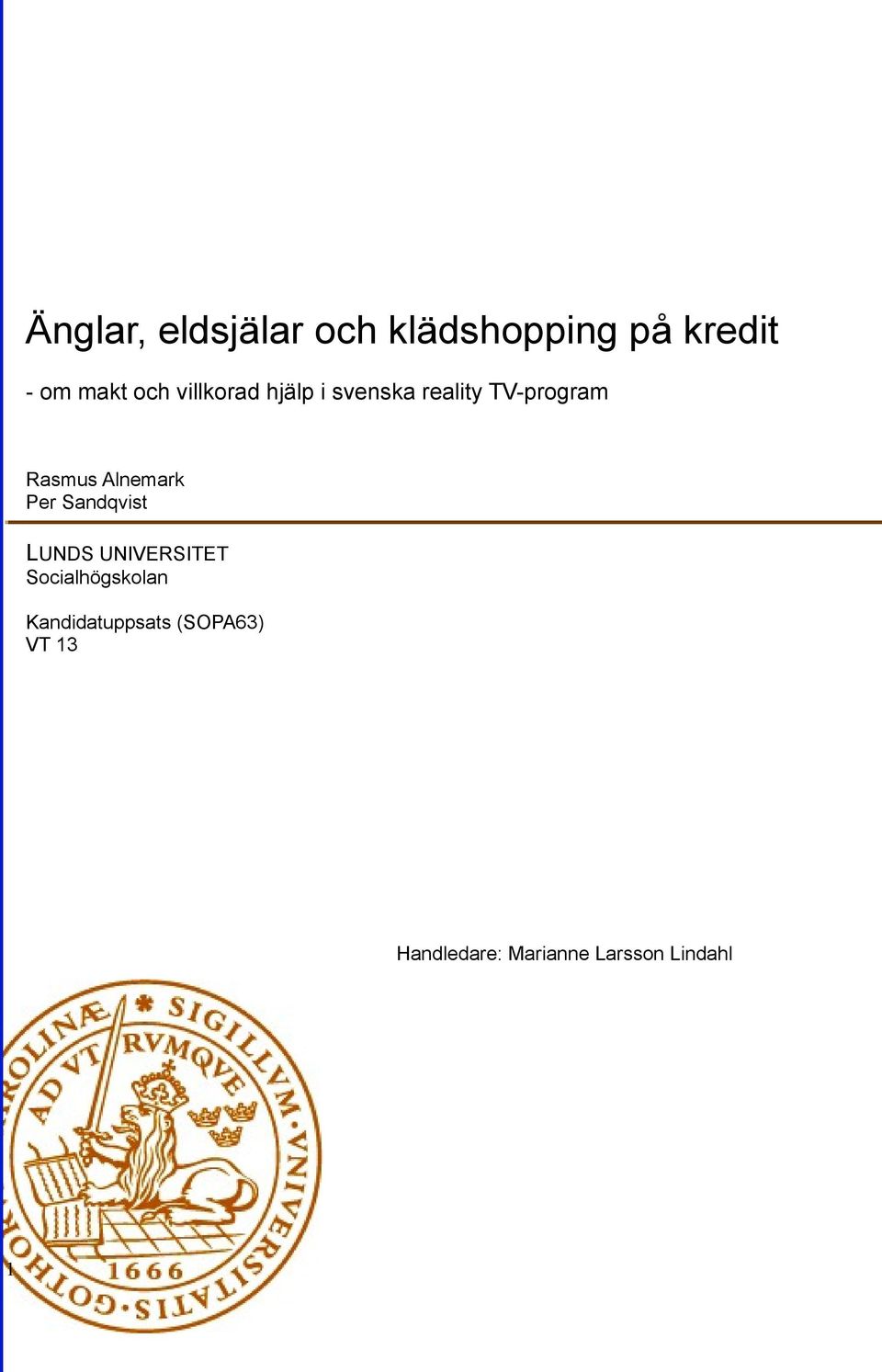 Alnemark Per Sandqvist LUNDS UNIVERSITET Socialhögskolan