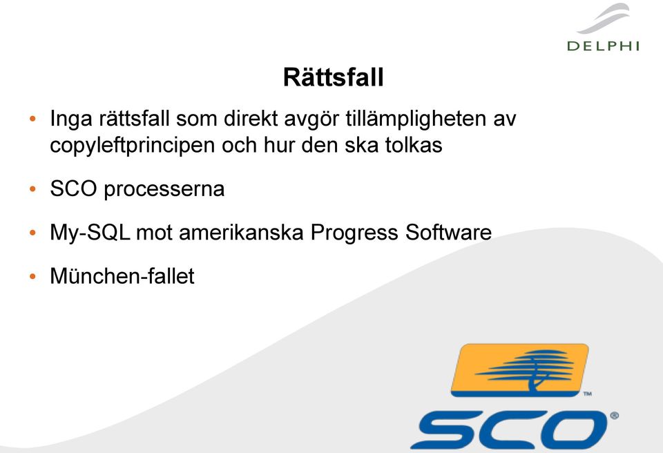 hur den ska tolkas SCO processerna My-SQL