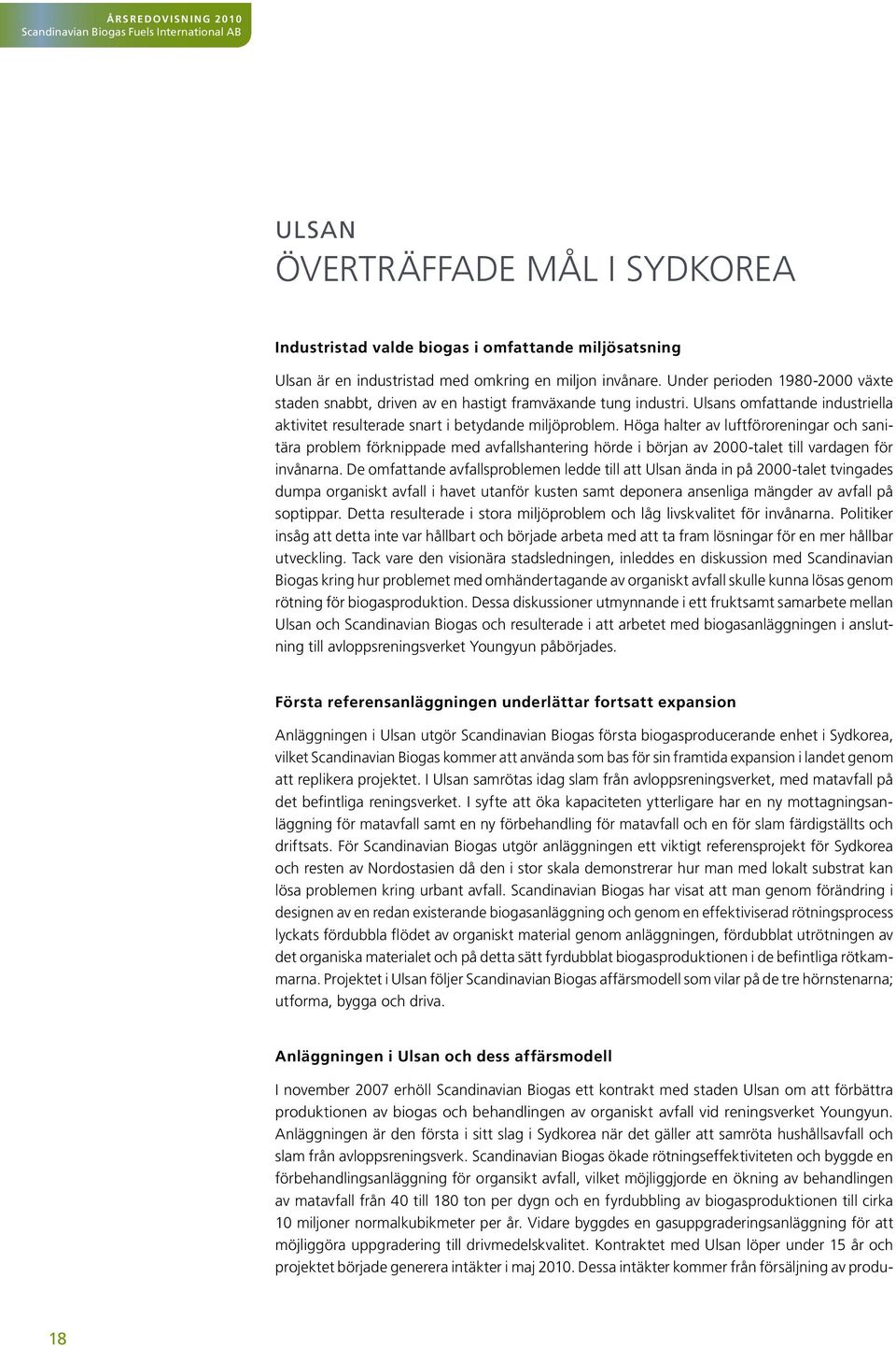 Höga halter av luftföroreningar och sanitära problem förknippade med avfallshantering hörde i början av 2000-talet till vardagen för invånarna.