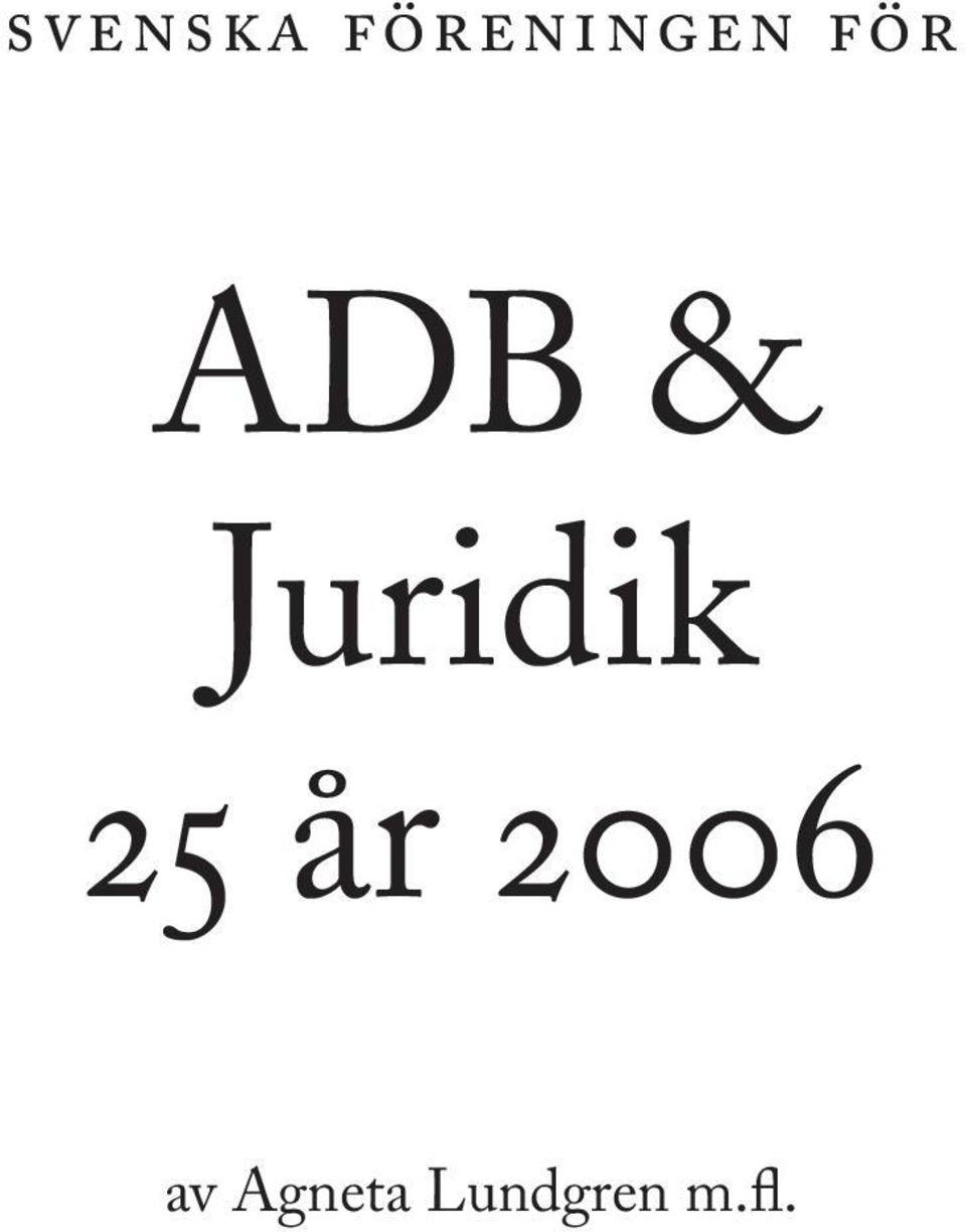 ADB & Juridik 25