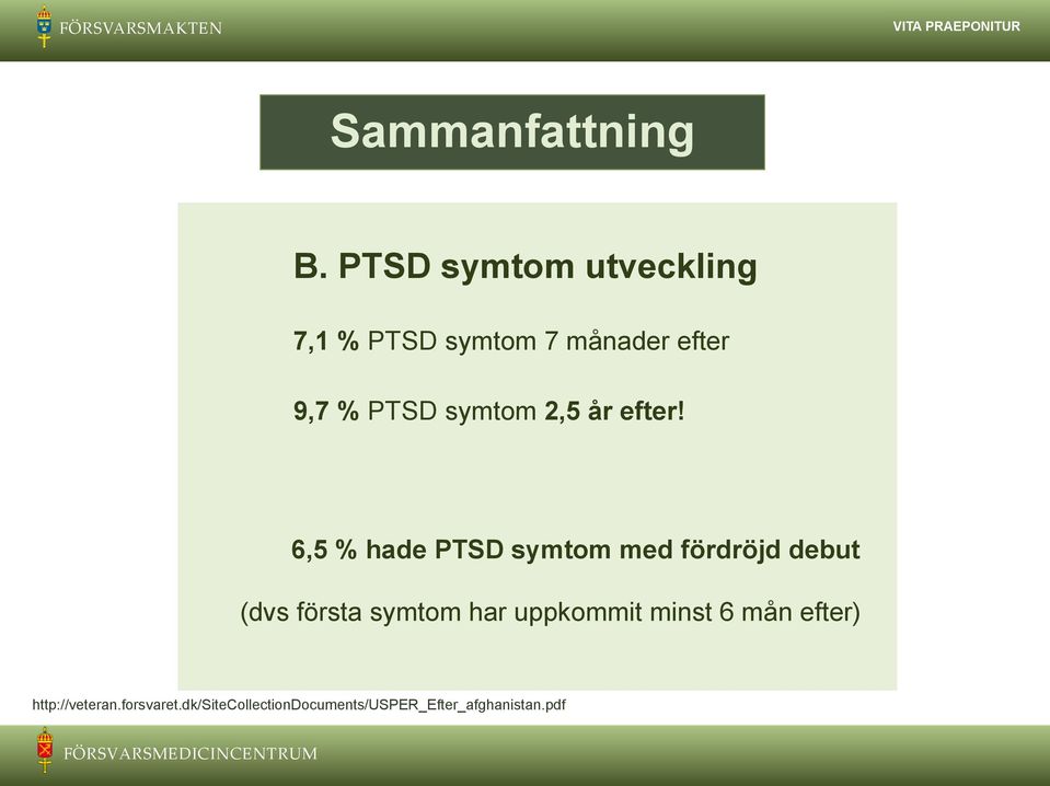 symtom 2,5 år efter!