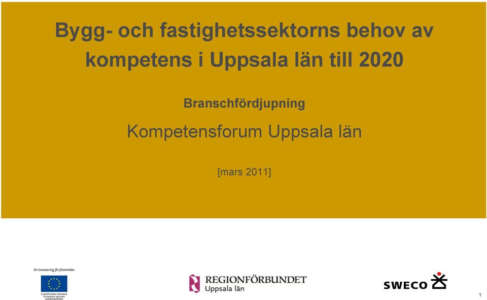 till 2020 Branschfördjupning