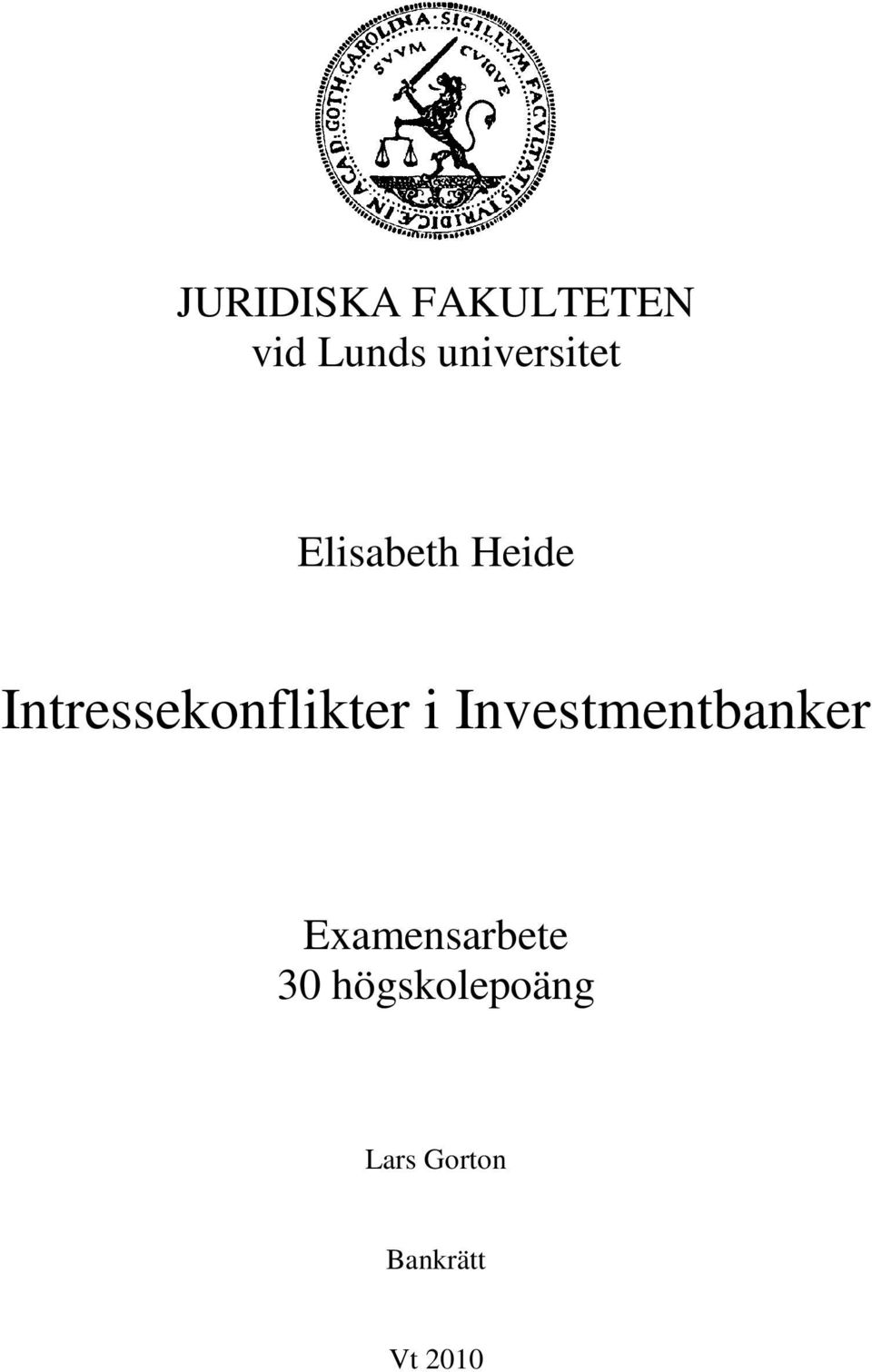 Intressekonflikter i Investmentbanker