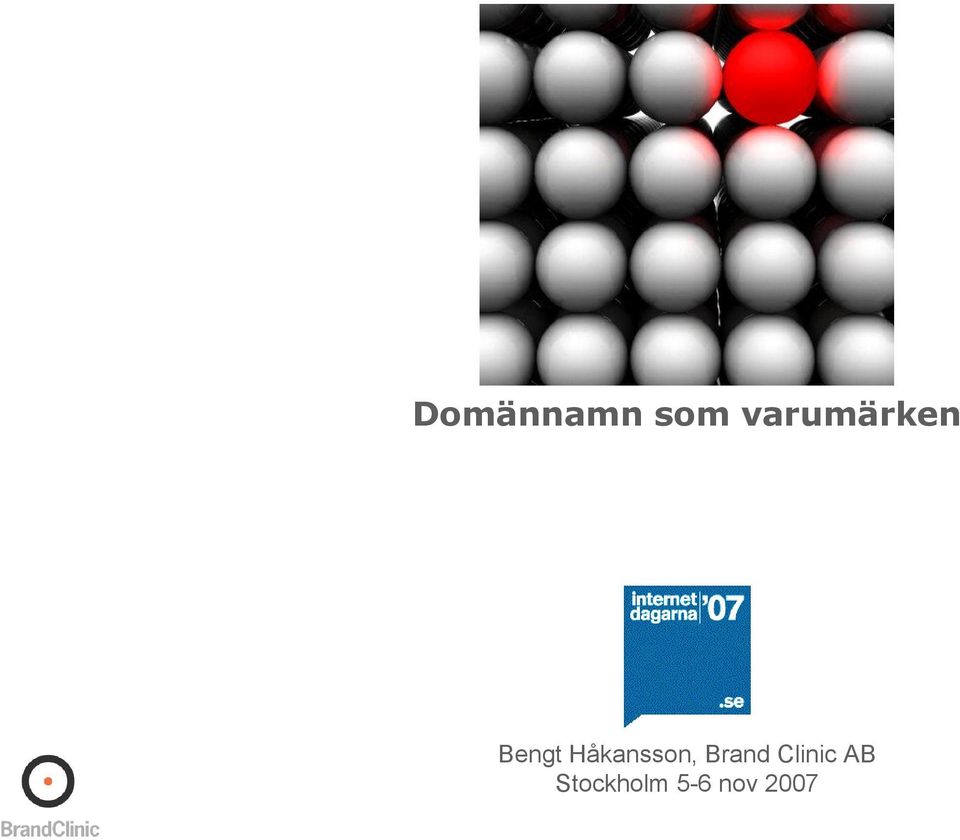 Håkansson, Brand