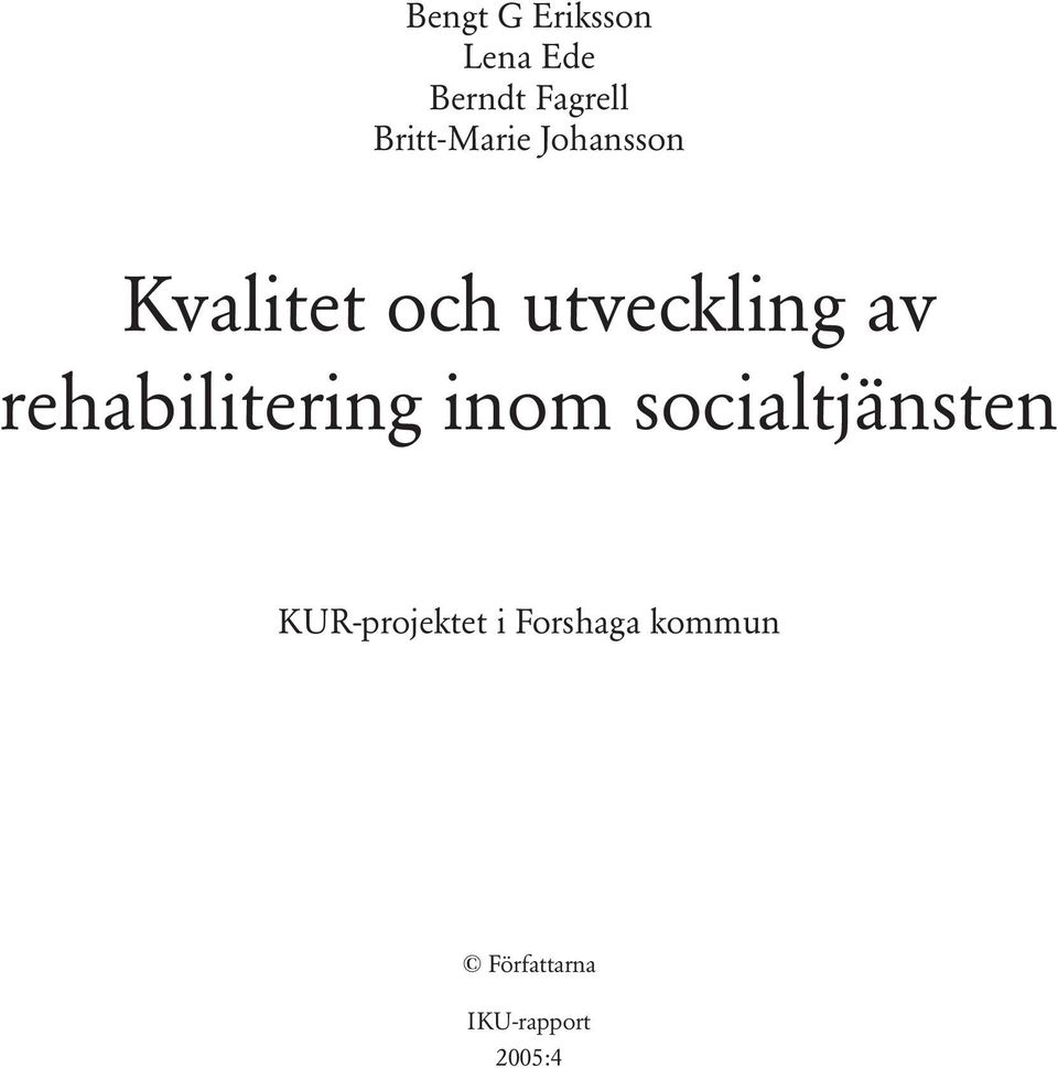 av rehabilitering inom socialtjänsten