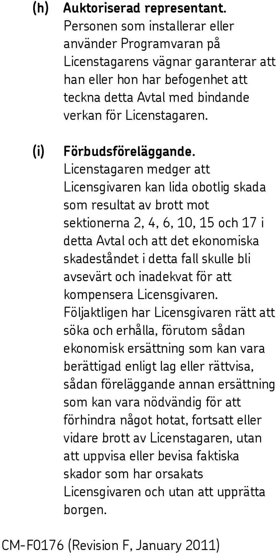 Förbudsföreläggande.