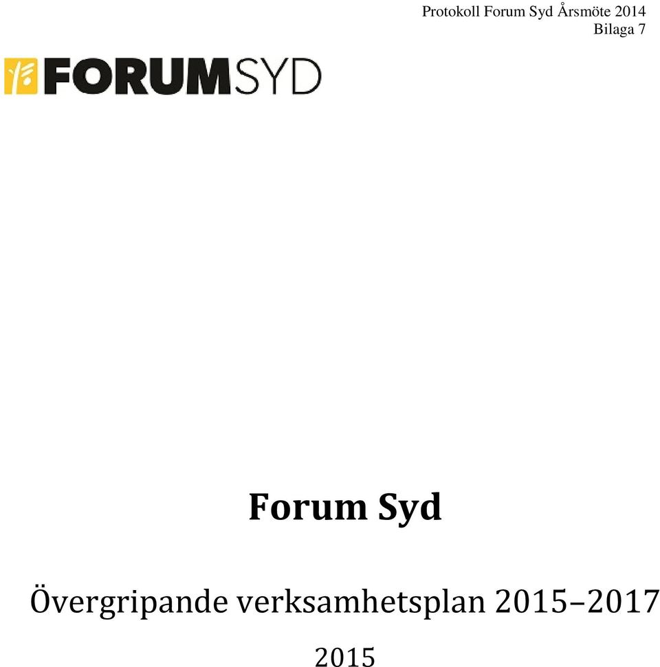 Forum Syd Övergripande