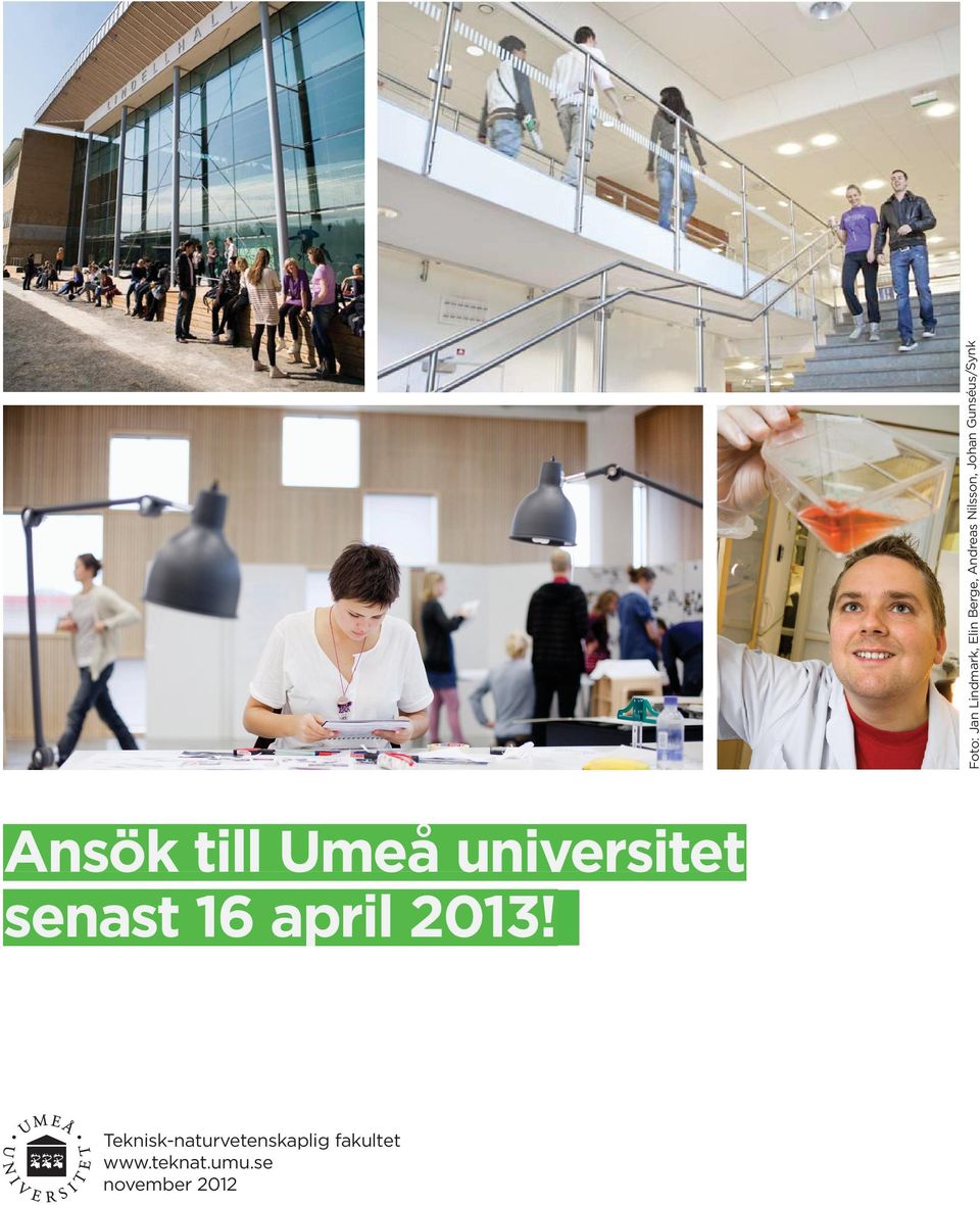 universitet senast 16 april 2013!