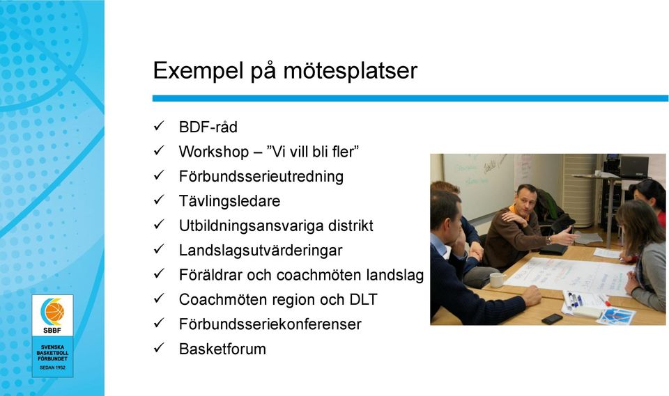 distrikt Landslagsutvärderingar Föräldrar och coachmöten