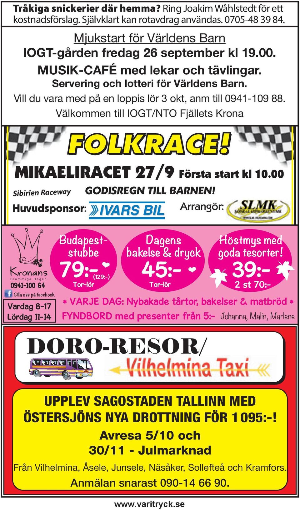 MIKAELIRACET 27/9 Första start kl 10.00 Sibirien Raceway Huvudsponsor: GODISREGN TILL BARNEN!