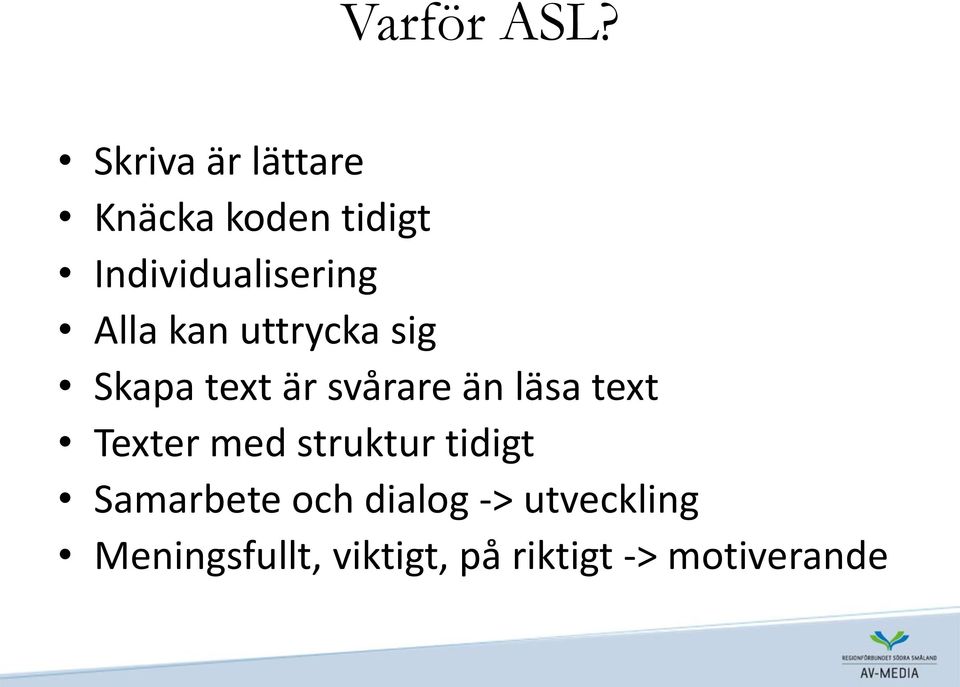 Alla kan uttrycka sig Skapa text är svårare än läsa text