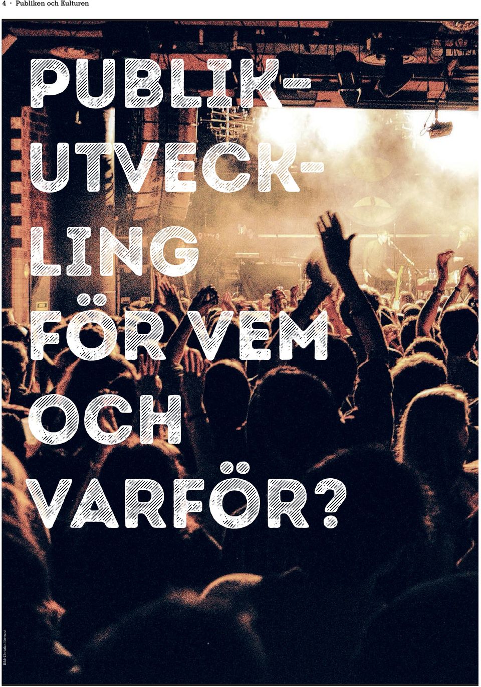 utveckling för vem