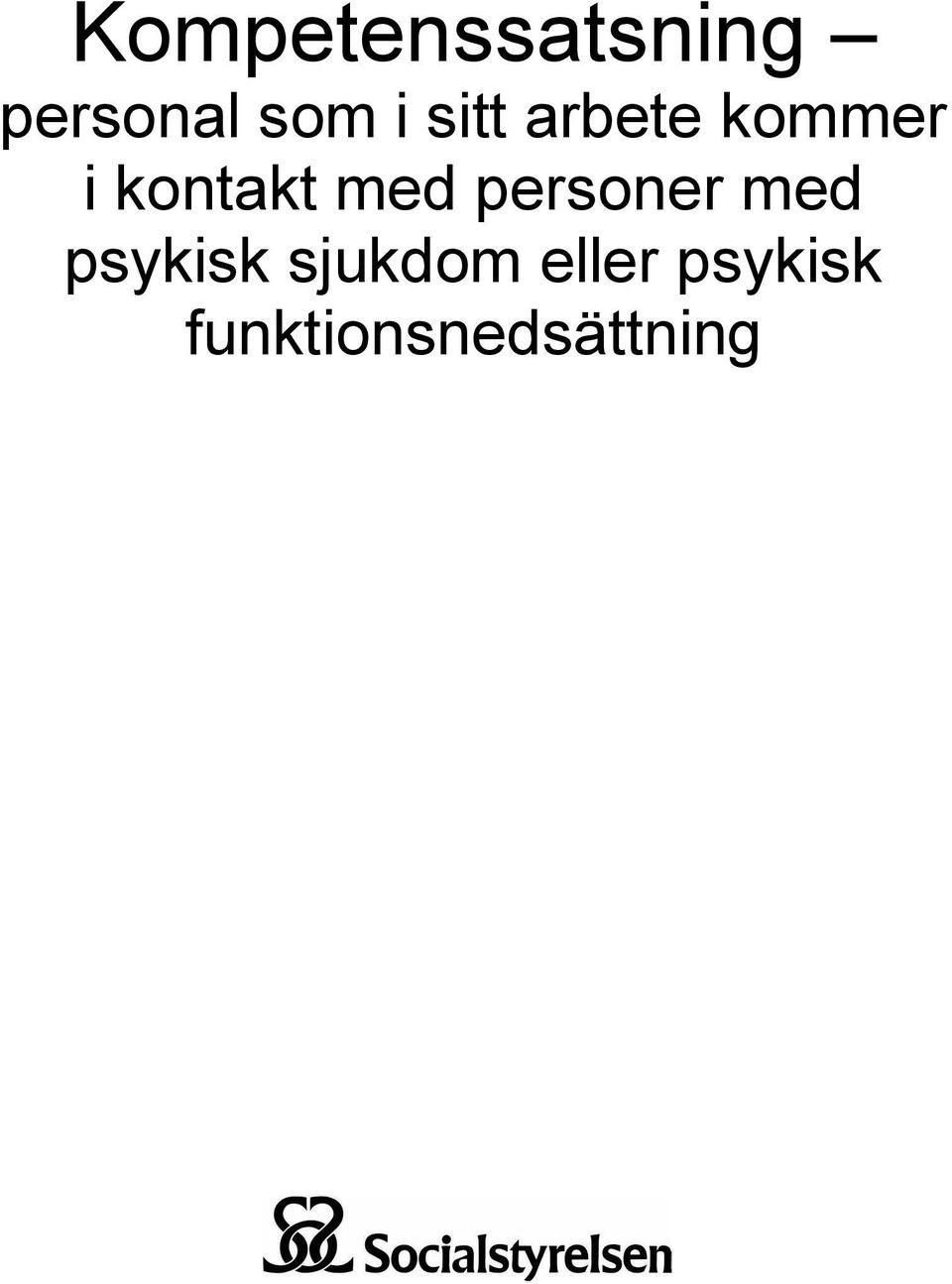 personer med psykisk sjukdom