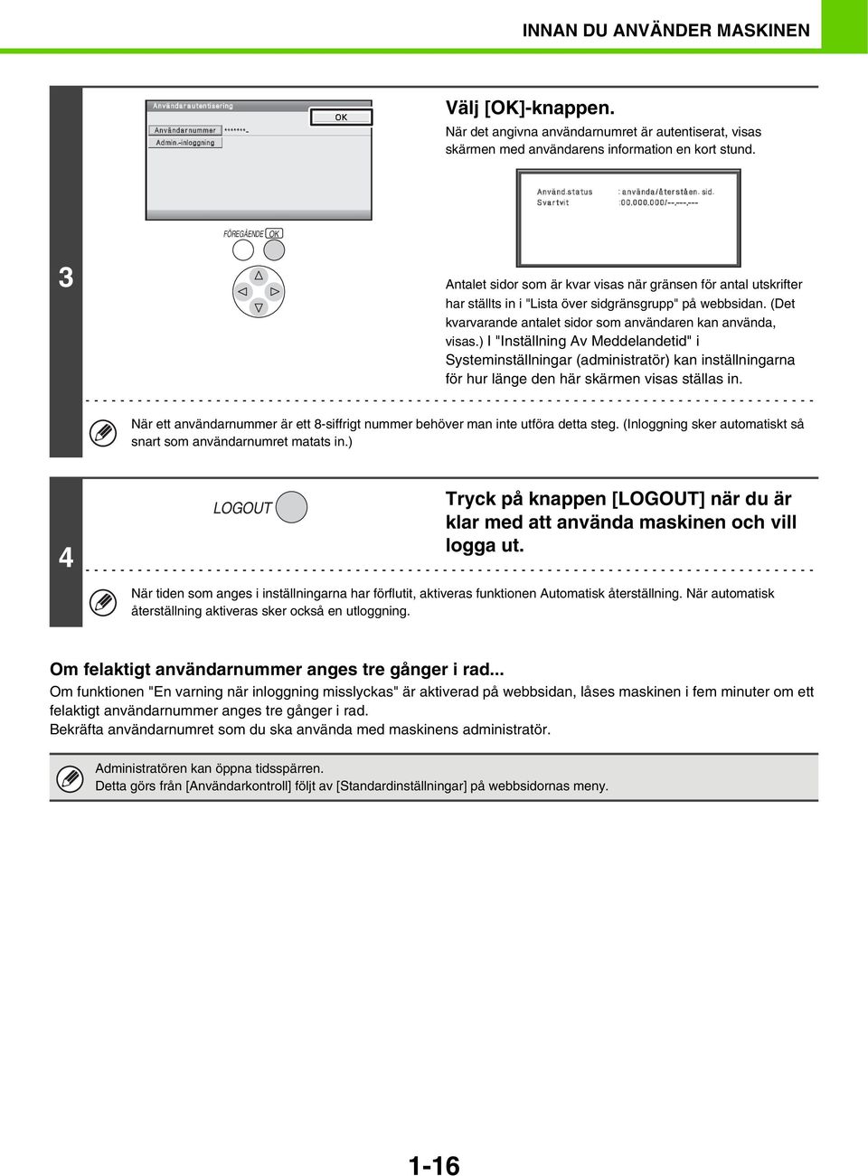 (Det kvarvarande antalet sidor som användaren kan använda, visas.